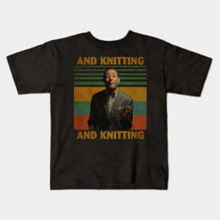 And Knitting Vintage Kids T-Shirt